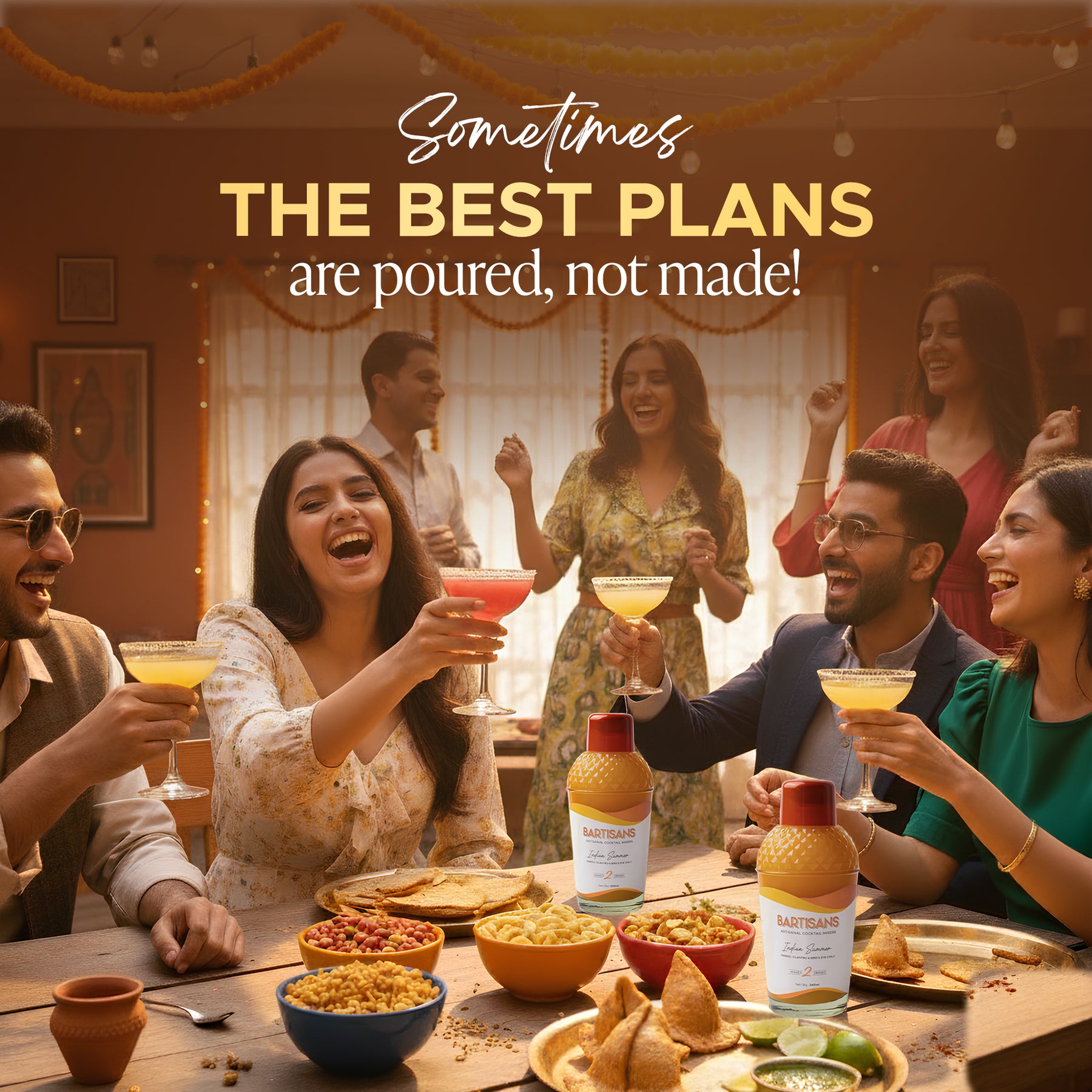 People enjoying a gathering with drinks and snacks, with text 'Sometimes THE BEST PLANS are poured, not made!'