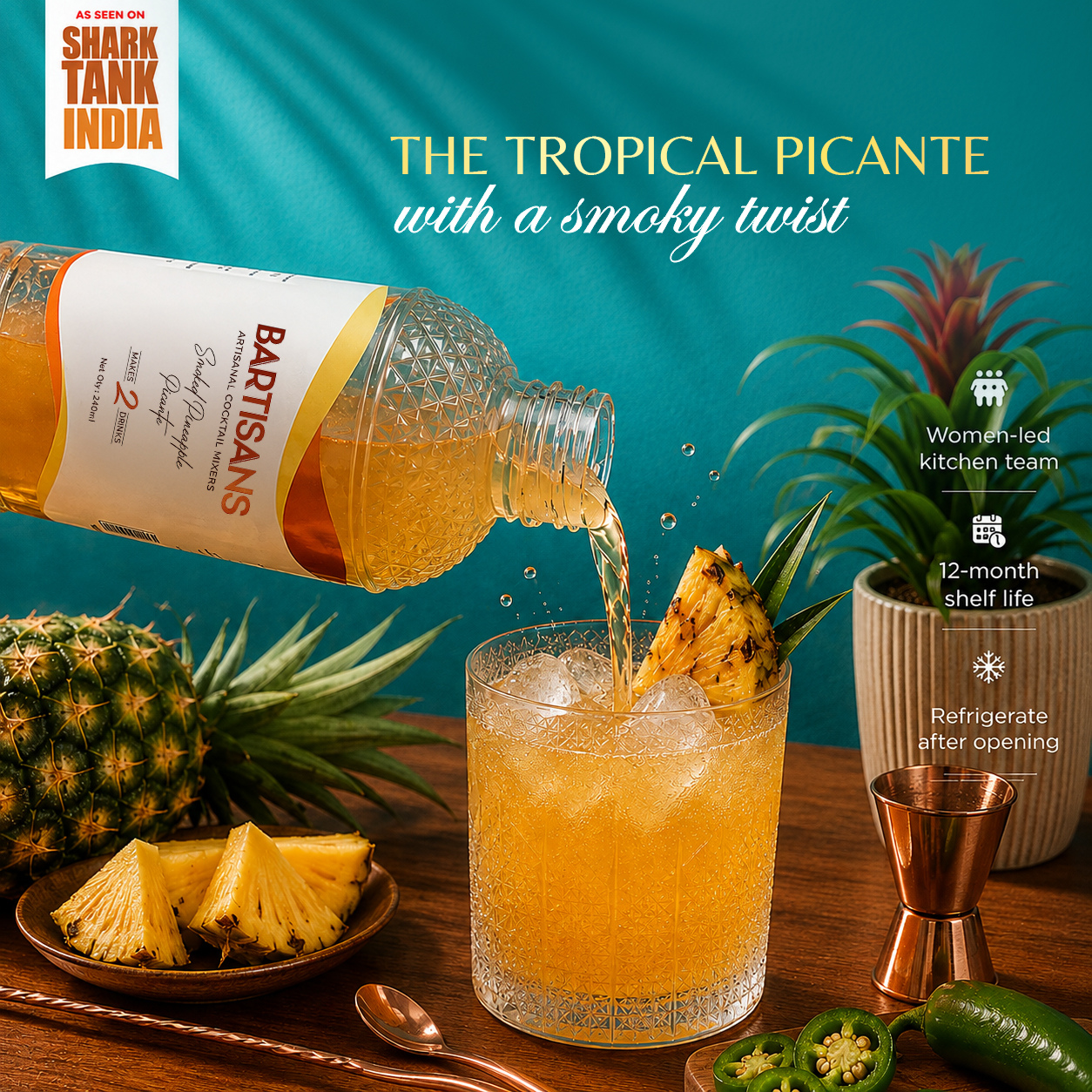  Smoked Pineapple Picante bottle and cocktail with Bartisans badges: women-led kitchen team, 12-month shelf life, refrigerate after opening#Serve_2 Drinks 